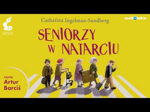 Słuchaj za darmo - Seniorzy w natarciu | audiobook