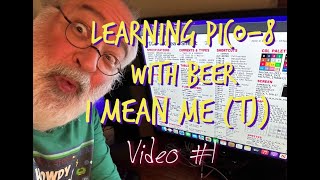 Learning Pico-8 with Beer - I mean Me TJ - Video #0 - Intro & The Basics Of Pico-8 - Fantasy Console