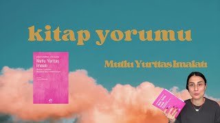 Mutlu Yurttaş İmalatı yorumum