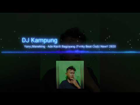 DJ kampung yano maneking (fvcky beat club)2020