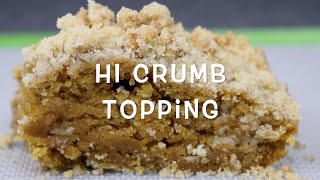 Hi Infused Crumb Topping