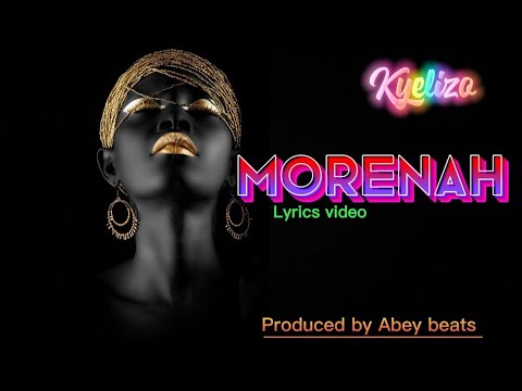 MORENAH - Kyelizo official lyrics video