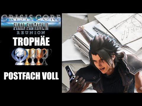 FF7 Reunion Crisis Core POSTFACH VOLL Trophäe Alle Mail Absender welche du verpassen kannst