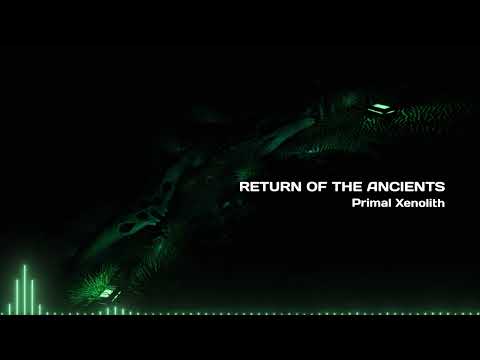 Primal Xenolith - Return of the Ancients (Return of the Ancients OST - Main Menu Theme)