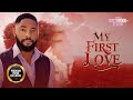 MY FIRST LOVE (John Ekanem, Anthony Manjaro) - Brand New 2024 Nigerian Movie