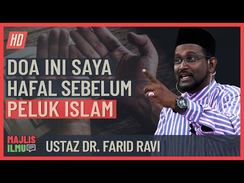 Ustaz Dr  Farid Ravi - Doa Ini Saya Hafal Sebelum Peluk Islam