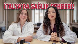 İtalya'da Sağlık Rehberi, Sağlık Sigortası ve Türkçe Doktor Hizmeti