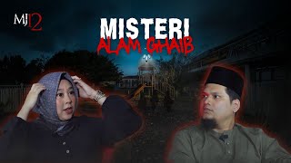 Between Dimensions | Misteri Alam Ghaib | MJ12 Vidcast EP11