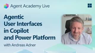 Agentic User Interfaces in Copilot and Power Platform