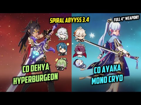 [ Spiral Abyss 3.4 - 3.5 ] - F2P C0 Dehya HyperBurgeon and C0 Ayaka Mono Cryo - Full 4* Weapon !!