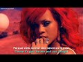 Rihanna - Only Girl (In The World) // Lyrics + Español // Video Oficial