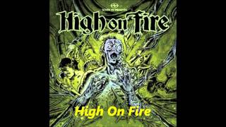 High On Fire - Slave the Hive (Scion AV) NEW Song 2013