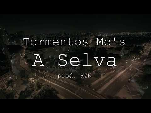 Tormentos Mc's - A Selva (prod RZN)