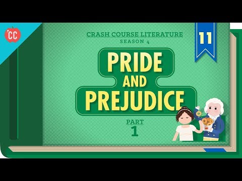 文學速成班：傲慢與偏見 part 1 (Pride and Prejudice Part 1: Crash Course Literature #411)