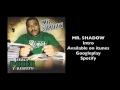 Mr. Shadow - Intro