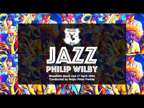 Jazz (Symphonic Dances for Brass Band) - Woodfalls Band - Live Performance 2001 - Brass Band