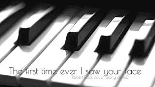 Roberta Flack - The first time ever I saw your face
