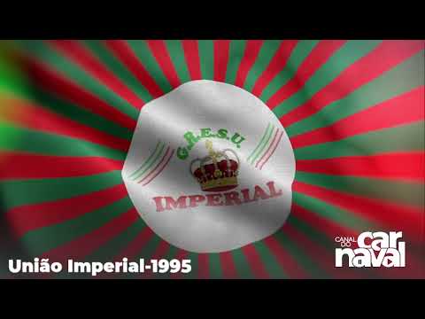 União Imperial 1995