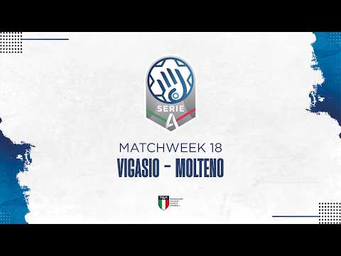 Play Serie A Silver [18^] | VIGASIO - MOLTENO