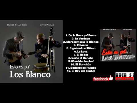 Rafael  Pollo Brito & Edwin Pulgar - Corta el Bonche