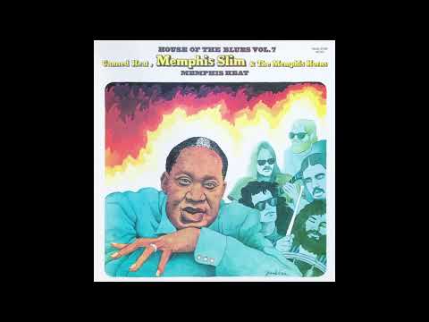 Memphis Slim, Canned Heat, The Memphis Horns - When I Was Young
