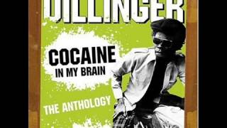 Dillinger - Cocaine In My Brain