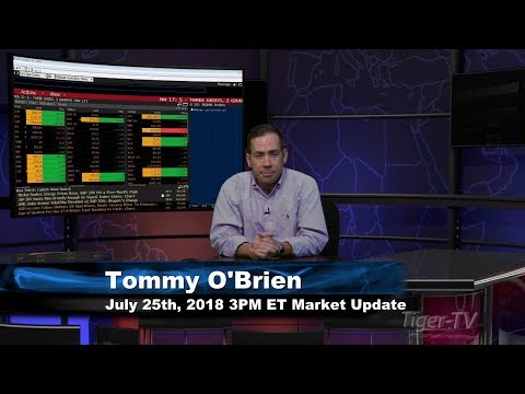 July 25th 3PM ET Market Update with Tommy O'Brien on TFNN
