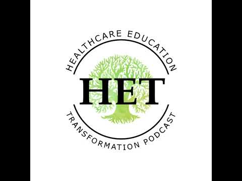 Healthcare Education Transformation Podcast: Telehealth 101 for Healthcare Providers
