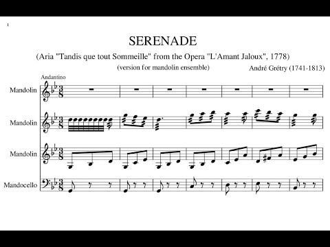 Grétry, A. (1741 - 1813) Aria "Tandis que tout Sommeille" (from the Opera "L' Amant Jaloux", 1778)