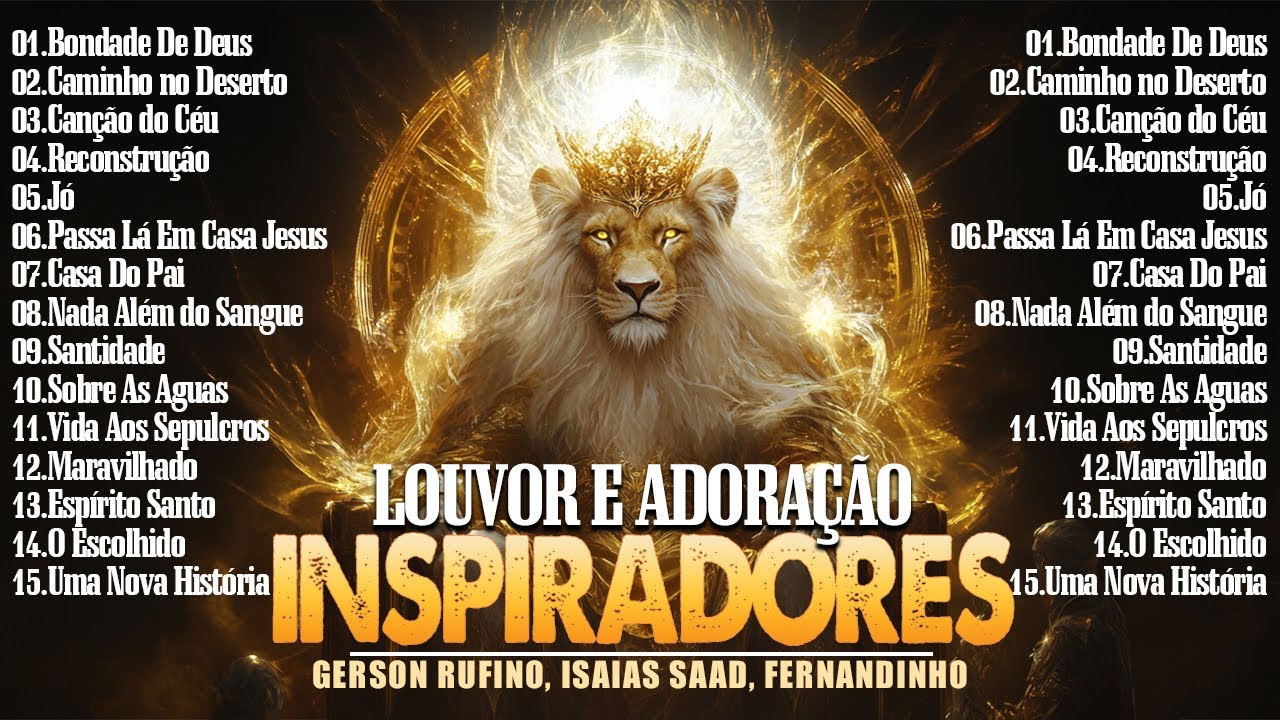 As Melhores Hinos Evangélicos Para Ouvir 2025 [ATUALIZADA] Louvores de Adoração Inspiradores