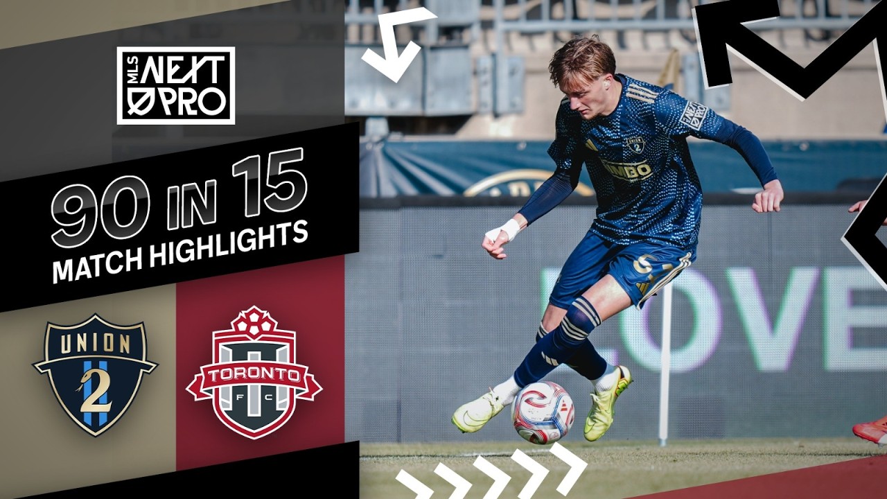Philadelphia Union II vs Toronto  II Highlights