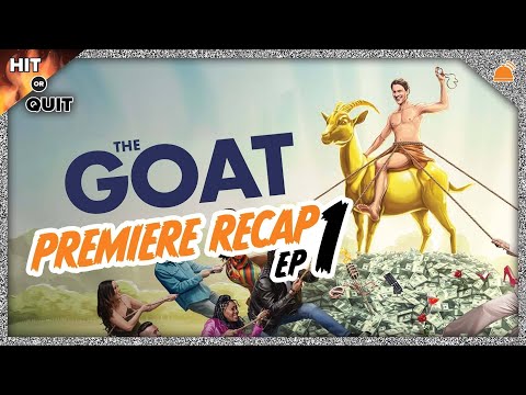 The GOAT Premiere Recap | Hit or Quit