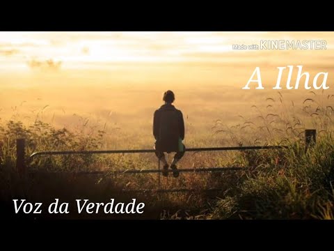 A ilha - Voz da Verdade (Playback Legendado)