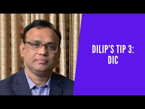 Dilip's Tip 3: DIC