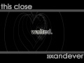 this close - brad caleb kane - lyrics