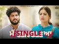ਮੈਂ Single ਆ Lekh Gurnambhullar Tania Emotionalstory Clips