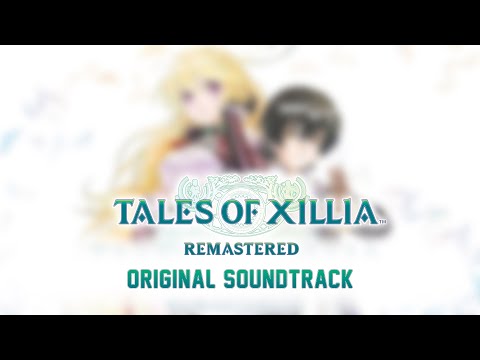 Tales of Xillia Remastered - Full Official Soundtrack (All 81 Tracks)