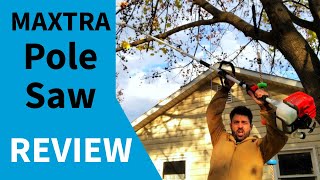 Just what you want to know: MAXTRA POLE SAW