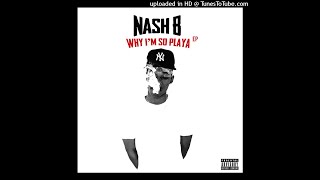 Nash B - Too Fine (Feat. Forte Bowie)