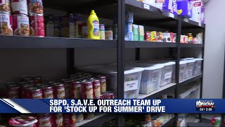 SBPD, SAVE Outreach team up for 'Stock Up For Summer' food drive