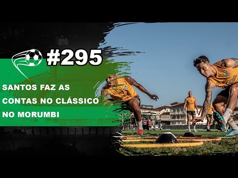 SANTOS FC FAZ AS CONTAS NO CLÁSSICO NO MORUMBI