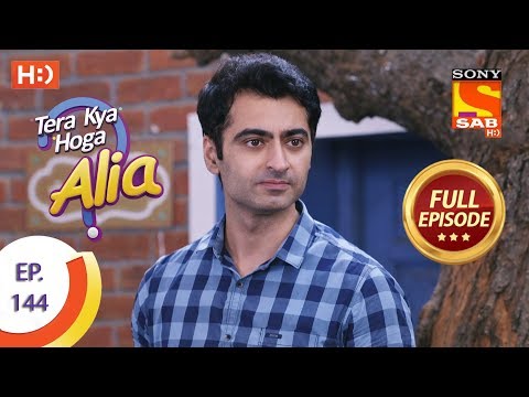 Tera Kya Hoga Alia - Ep 144 - Full Episode - 13th March 2020