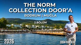 THE NORM COLLECTION DOOR’A | Bungalow Odalar ve Yemekler Nasıl?