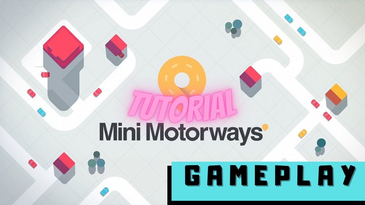 Mini Motorways (2021) GAMEPLAY :: New Indie Traffic Simulation - TUTORIAL【 PC Max. Graphics 】