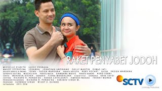 Download lagu FTV SCTV 'Raket Penyabet Jodoh' | Lucky Perdana & Michelle Ziudith mp3