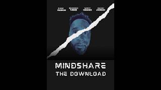 Mindshare The  Download Trailer 60sec