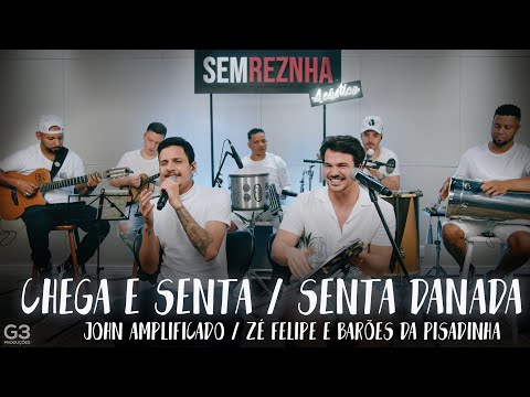 Chega e Senta e Senta Danada - Sem Reznha Acústico (COVER PAGONEJO)