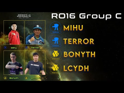 BSL16 - RO16 Group C: Mihu, TerrOr, Bonyth, LcYdH - Group of 8 Times BSL Champions !