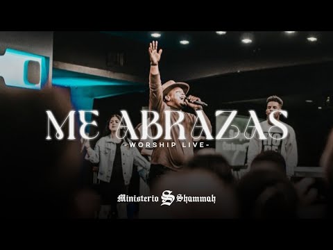 Me Abrazas - Ministerio Shammah (Video Oficial) Worship Live