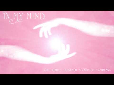 VOLT VISION, Beneath My Shade & YANDERKA - In My Mind [Ultra Records]